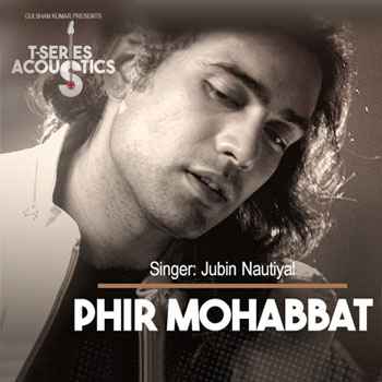 Phir mohabbat jubin nautiyal Status Clip Full Movie